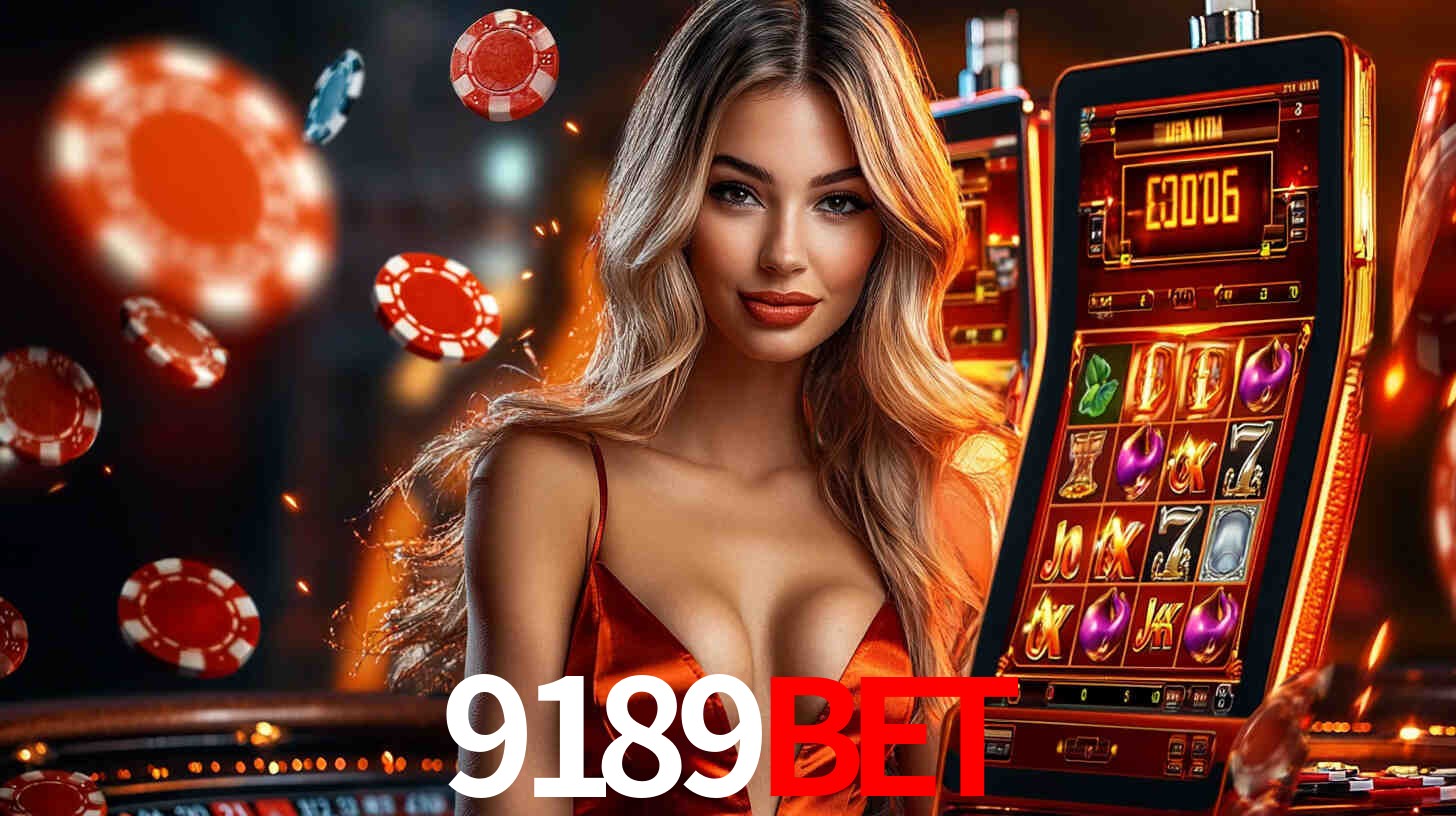 9189bet: Jogos de Caça-Níqueis-Altas Recompensas, Roleta-Velocidade, Blackjack-Desafios Máximos